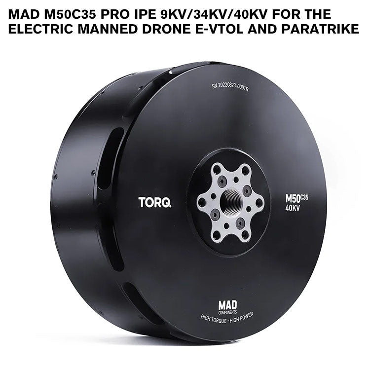 MAD M50C35 PRO IPE For The Electric Manned Drone E-VTOL And Paratrike MAD M50C35 PRO IPE For The Electric Manned Drone E-VTOL And Paratrike